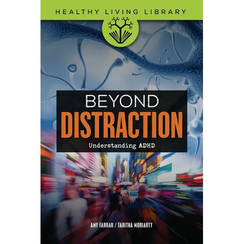 Beyond Distraction: Understanding ADHD - Paperback