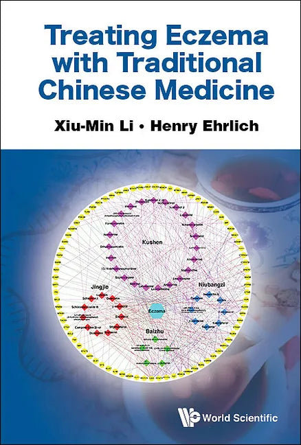 Treating Eczema with Traditional Chinese Medicine - Hardcover