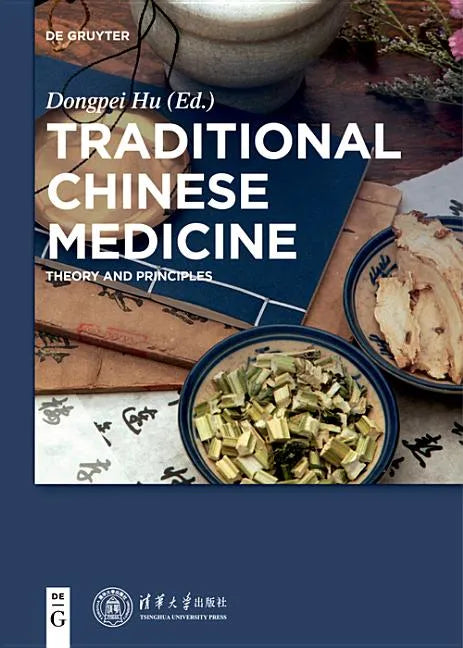 Traditional Chinese Medicine: Theory and Principles - Paperback