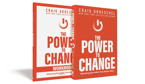 The Power to Change Book with Workbook: Mastering the Habits That Matter Most - Hardcover