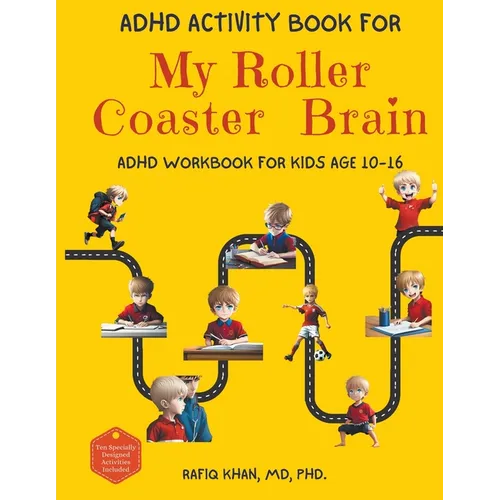 ADHD Activity Book For My Roller Coaster Brain: ADHD Workbook For Kids Age 10-16 - Paperback