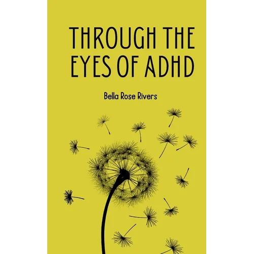 Through the eyes of ADHD - Paperback