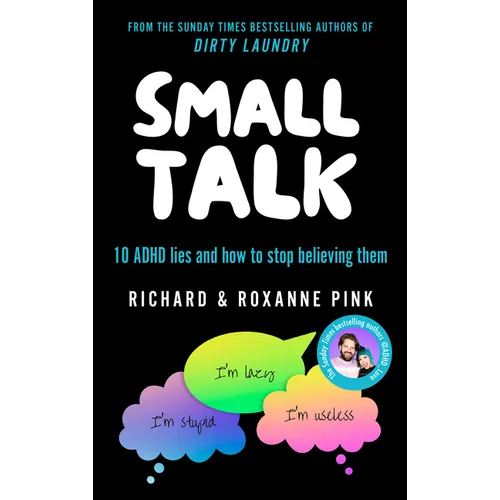 Small Talk: 10 ADHD Lies and How to Stop Believing Them - Paperback