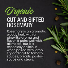 Load image into Gallery viewer, Organic Cut and Sifted Rosemary