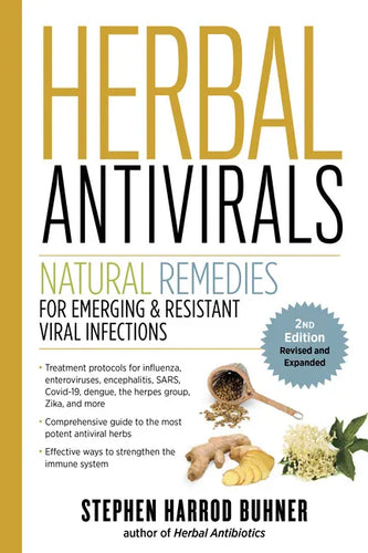 Herbal Antivirals, 2nd Edition: Natural Remedies for Emerging & Resistant Viral Infections - Paperback
