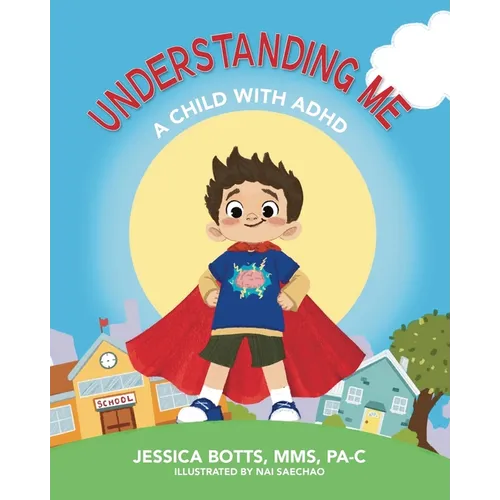 Understanding Me: A Child with ADHD - Paperback