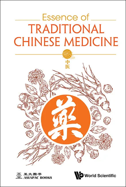 Essence of Traditional Chinese Medicine - Hardcover
