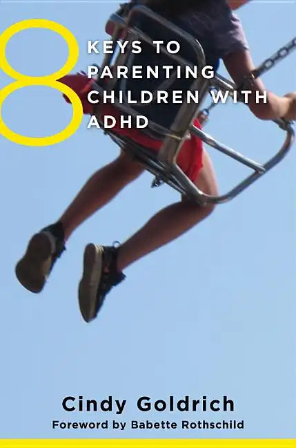 8 Keys to Parenting Children with ADHD - Paperback
