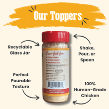 Load image into Gallery viewer, Treat Topper Chicken Dog Food Topper | Healthy Meal Supplement for Dogs