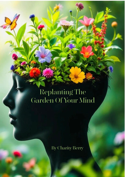 Replanting the Garden of your Mind workbook
