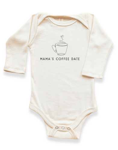 Mama's Coffee Date Organic Bodysuit Long Sleeve