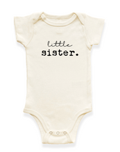 Load image into Gallery viewer, Little Sister Organic Baby Bodysuit