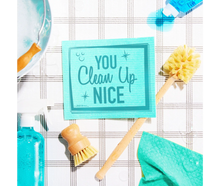 Load image into Gallery viewer, You Clean Up Nice