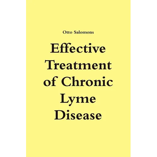 Effective Treatment of Chronic Lyme Disease - Paperback