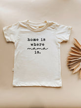 Load image into Gallery viewer, Home is Where Mama Is Organic Kids T-shirt