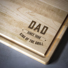 Load image into Gallery viewer, King of the Grill Cutting Board, Personalized Gift For Dad, Custom Grilling Gift For Dad, BBQ Gift For Dad, Custom Cutting Board - USA Made