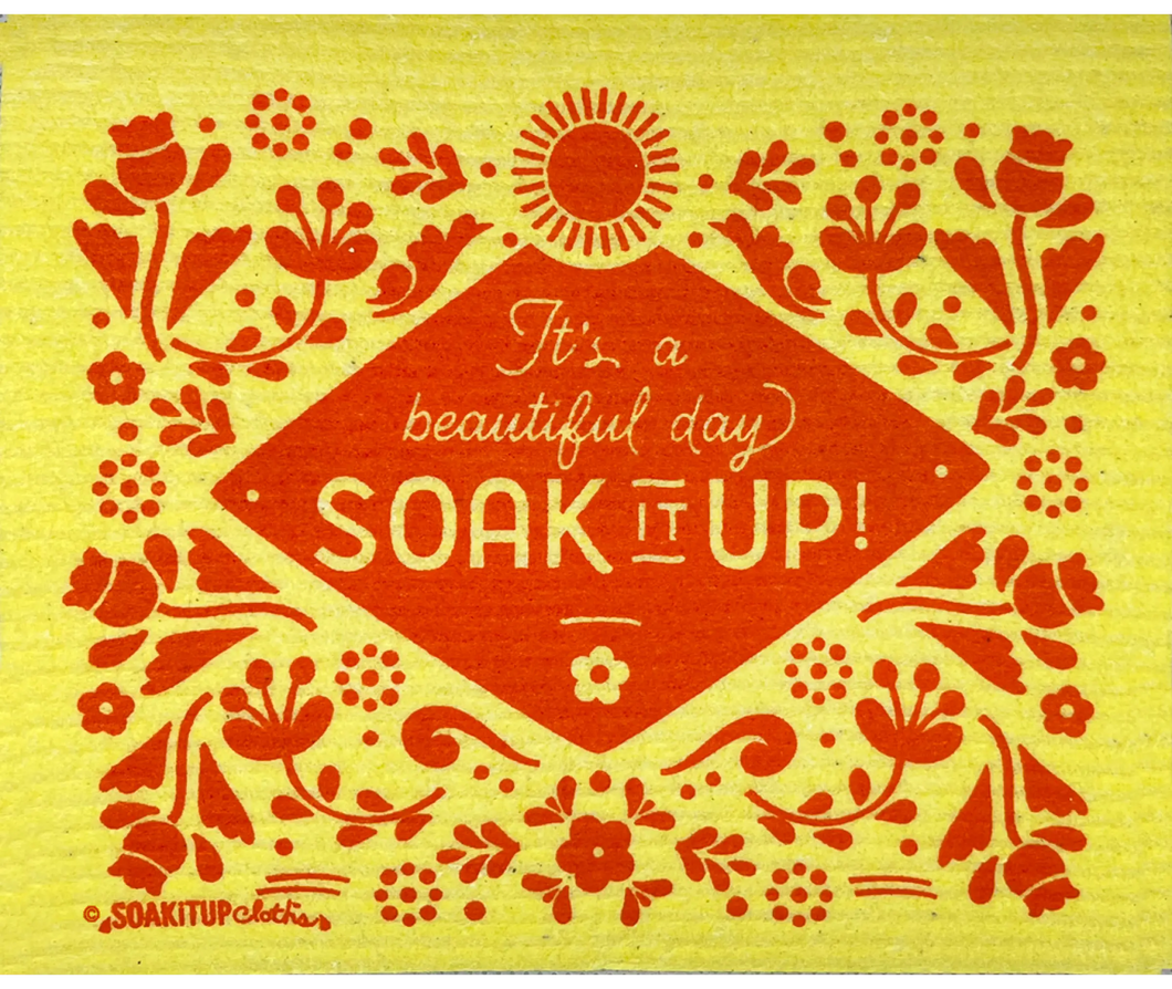 It's a Beautiful Day Soak it Up!