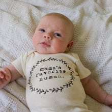 Load image into Gallery viewer, Mama&#39;s Favorite Human Organic Baby Bodysuit