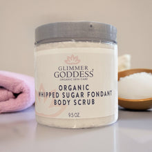 Load image into Gallery viewer, Organic Whipped Sugar Fondant Exfoliating Body Scrub - Crepey Skin Treatment