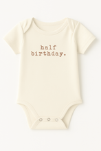 Load image into Gallery viewer, Half Birthday Clay Organic Cotton Baby Bodysuit Short Sleeve